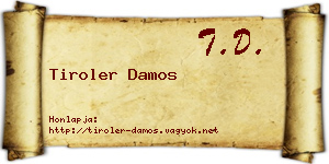 Tiroler Damos névjegykártya